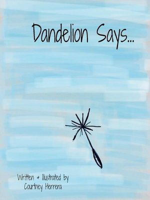 cover image of Dandelion Says